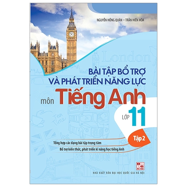 Bài Tập Bổ Trợ Và Phát Triển Năng Lực Môn Tiếng Anh Lớp 11 - Tập 2  (QGHN) E-K