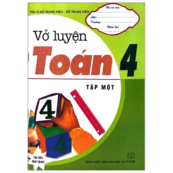 Vở Luyện Toán 4 - Tập 1 (DHSL) H-A