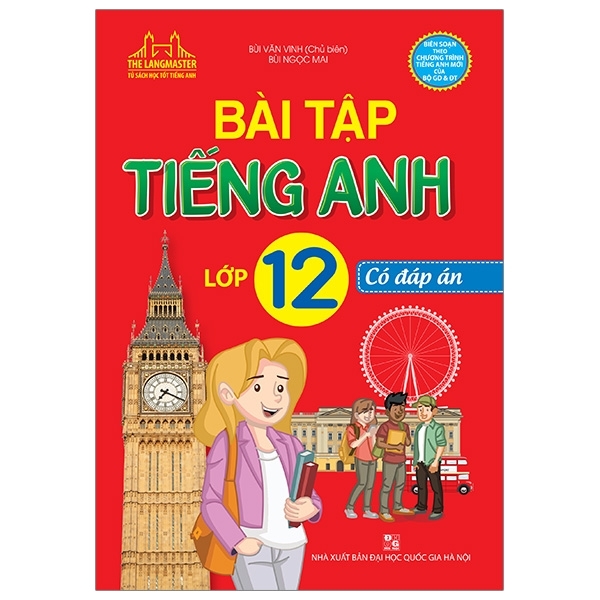 Bài Tập Tiếng Anh Lớp 12 (Có Đáp Án)  (CT MOI) (QGHN) M-TH