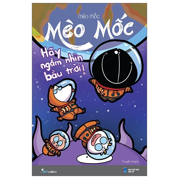 Mèo mốc - Hãy ngắm nhìn bầu trời