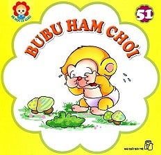 Bubu 51: Ham Chơi