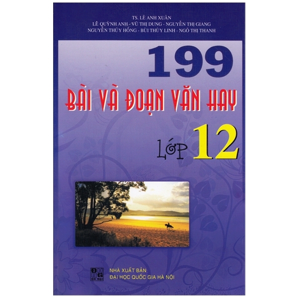 199 Bài Và Đoạn Văn Hay Lớp 12  (QGHN) D-T