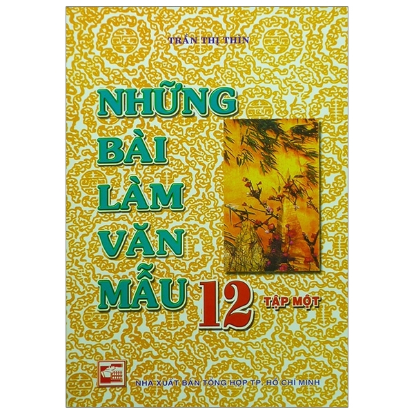 Những Bài Làm Văn Mẫu 12 - Tập 1  (TT THIN)