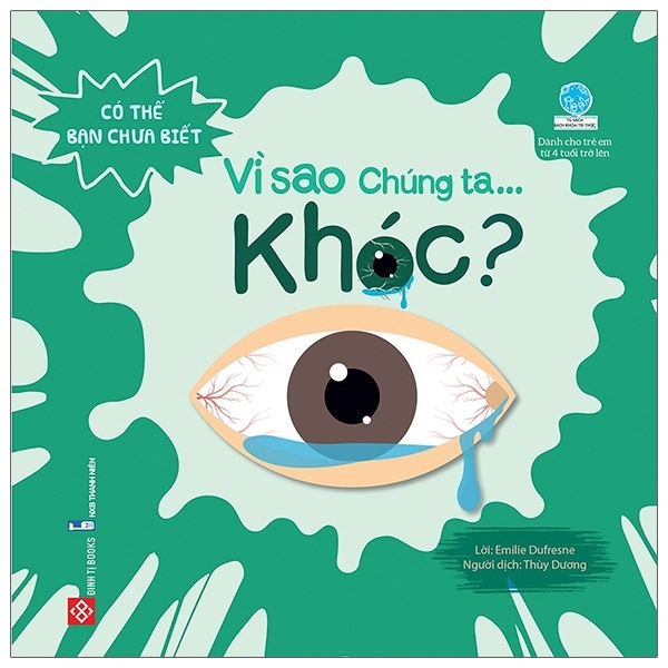 Có Thể Bạn Chưa Biết - Vì Sao Chúng Ta... Khóc?