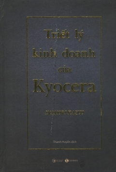 TRIET LY KINH DOANH CUA KYOCERA- THAI HA