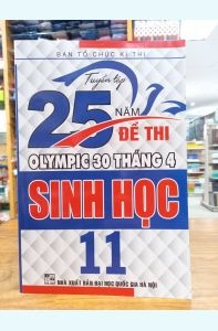 Tuyển Tập 25 Năm Đề thi Olympic 30 Tháng 4 Sinh Học 11