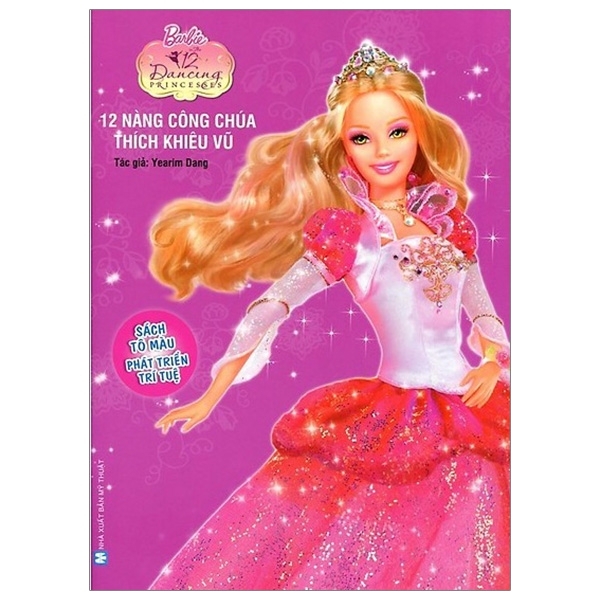 Barbie - 12 Nàng Công Chúa Thích Khiêu Vũ (Sách Tô Màu)