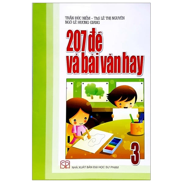 207 Đề Và Bài Văn Hay 3 (DHSP) M-T