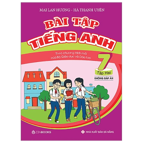 BAI TAP TIENG ANH 7 TAP 2 KHONG DAP AN CT MOI (ML HUONG) Z-B