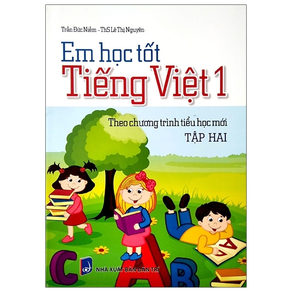 Em học tốt Tiếng Việt lớp 1 tập 2 (NXB Dân Trí )