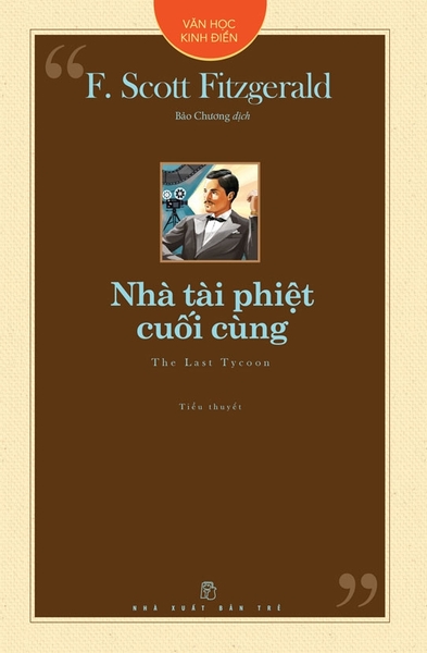 Văn học kinh điển. Nhà tài phiệt cuối cùng