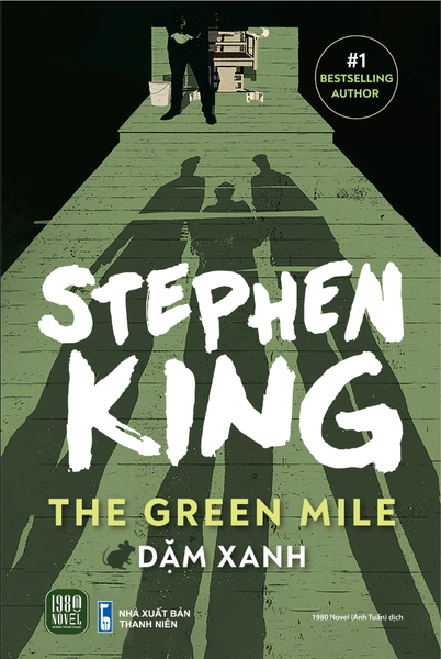 Dặm Xanh - The Green Mile - Tái bản