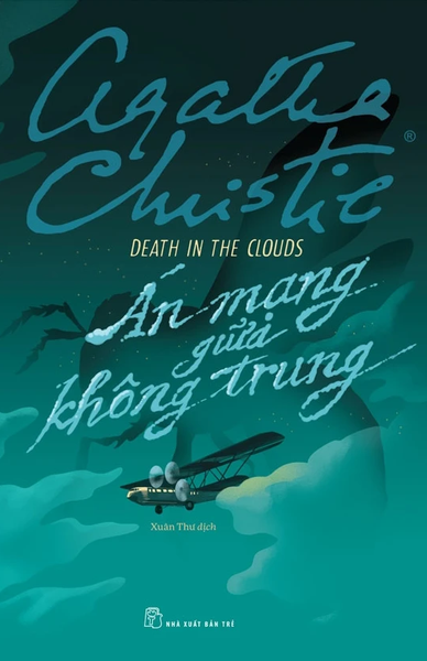 Death In The Clouds - Án Mạng Giữa Không Trung - Agatha Christie