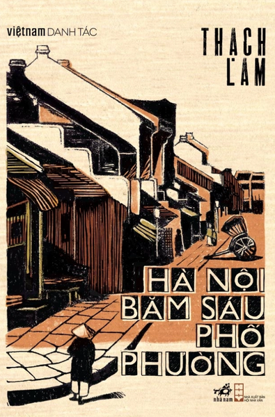 Hà Nội Băm Sáu Phố Phường - Danh Tác (Tái Bản 2019)