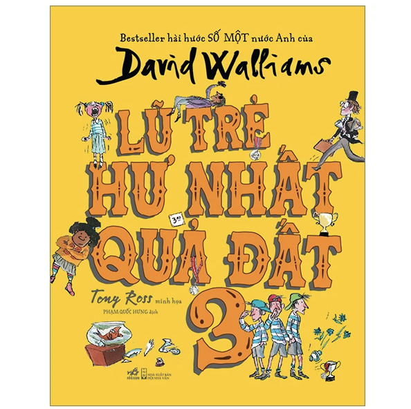 Lũ Trẻ Hư Nhất Quả Đất - Tập 3