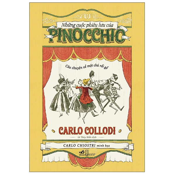 Những Cuộc Phiêu Lưu Của Pinocchio - Câu Chuyện Về Một Chú Rối Gỗ