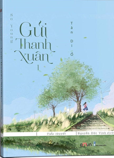 Gửi thanh xuân (Tập 1)