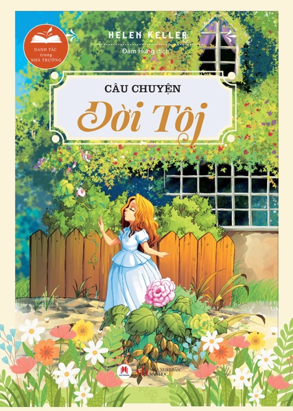 Danh tác trong nhà trường - Câu chuyện đời tô8935095634200 (HH)