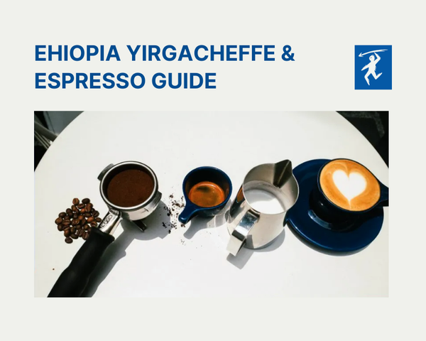 𝗘𝗧𝗛𝗜𝗢𝗣𝗜𝗔 𝗬𝗜𝗥𝗚𝗔𝗖𝗛𝗘𝗙𝗙𝗘 & 𝗘𝗦𝗣𝗥𝗘𝗦𝗦𝗢 𝗚𝗨𝗜𝗗𝗘