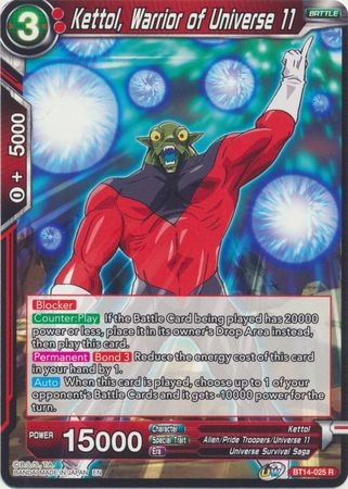 Kettol, Warrior of Universe 11 - BT14-025 - Rare