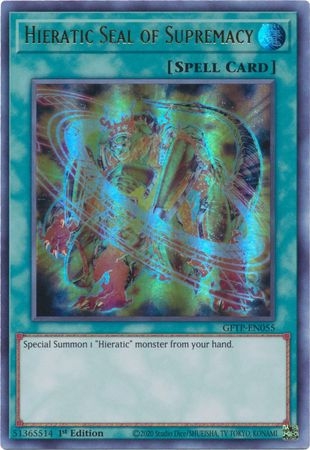 Hieratic Seal of Supremacy - GFTP-EN055 - Ultra Rare 1st Edition