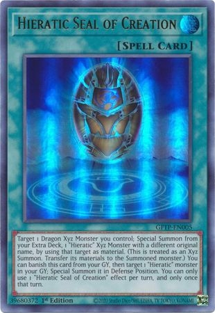 Hieratic Seal of Creation - GFTP-EN005 - Ultra Rare 1st Edition