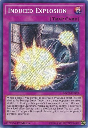 Induced Explosion - MVP1-ENS09 - Secret Rare 1st Edition