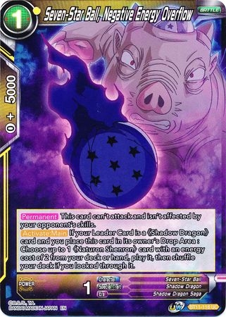 Seven-Star Ball, Negative Energy Overflow - BT11-116 - Foil Uncommon