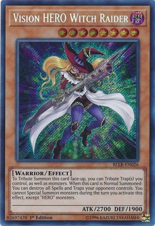 Vision HERO Witch Raider - BLLR-EN026 - Secret Rare 1st Edition