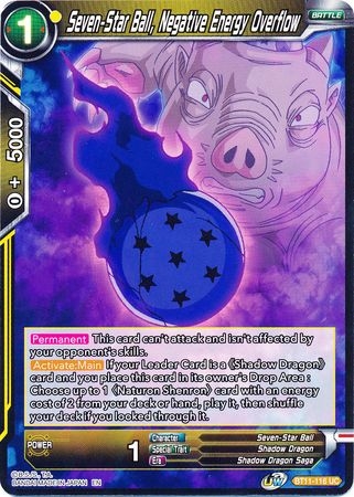 Seven-Star Ball, Negative Energy Overflow - BT11-116 - Uncommon