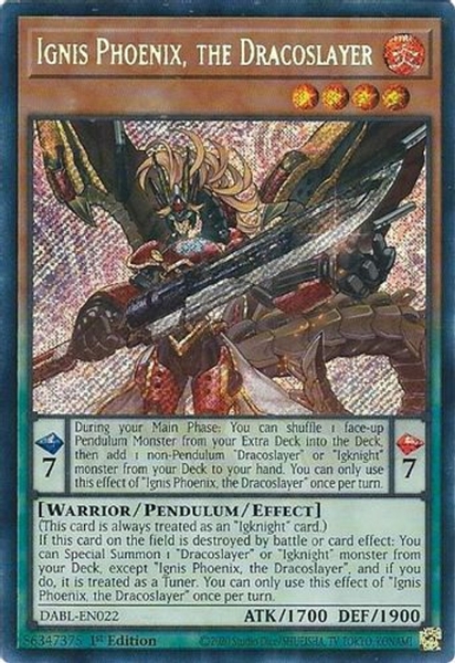 Ignis Phoenix, the Dracoslayer - DABL-EN022 - Secret Rare 1st Edition