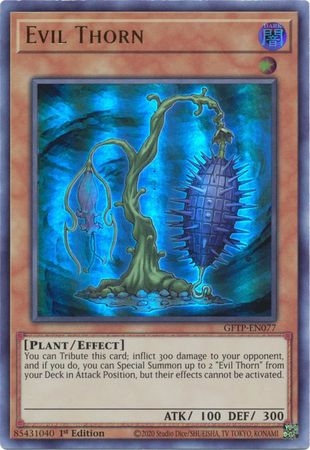 Evil Thorn - GFTP-EN077 - Ultra Rare 1st Edition