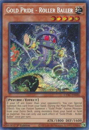 Gold Pride - Roller Baller - CYAC-EN086 - Secret Rare 1st Edition