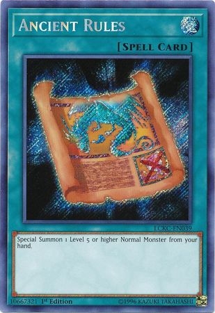 Ancient Rules - LCKC-EN039 - Secret Rare 1st Edition