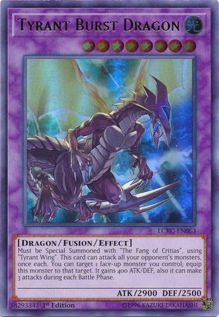 Tyrant Burst Dragon - LCKC-EN063 - Ultra Rare 1st Edition