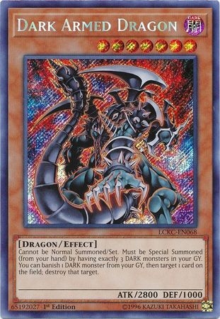 Dark Armed Dragon - LCKC-EN068 - Secret Rare 1st Edition