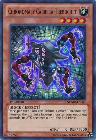 Chronomaly Cabrera Trebuchet - NUMH-EN002 - Super Rare 1st Edition