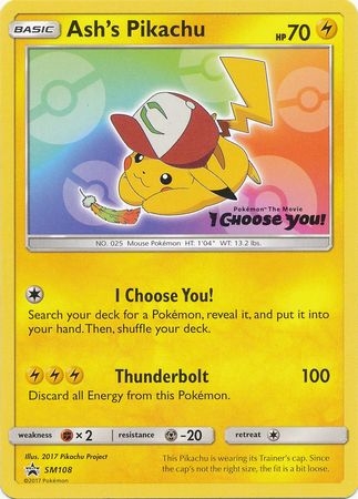 Ash's Pikachu - SM108 - I Choose You Promo