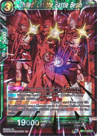 Chilled, Let the Battle Begin - BT13-065 - Super Rare