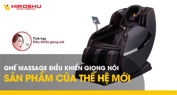 Ghế massage điều khiển giọng nói - Sản phẩm của thế hệ mới