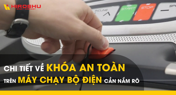 Chi tiết về khóa an toàn trên máy chạy bộ điện cần nắm rõ