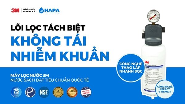 Lõi Lọc Tách Biệt Của Máy Lọc Nước 3M Không Tái Nhiễm Khuẩn