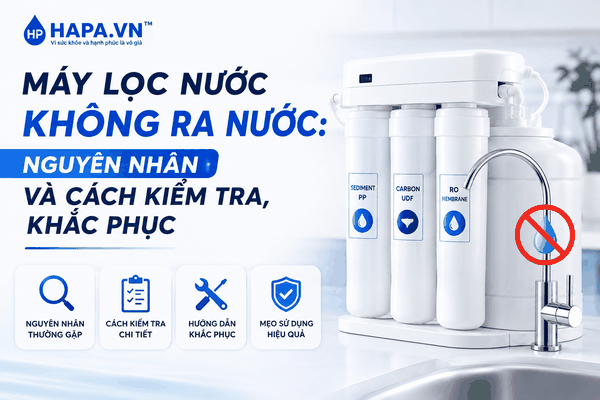 Máy lọc nước không ra nước: Nguyên nhân và cách kiểm tra, khắc phục
