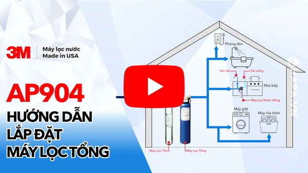 Video Hướng Dẫn Lắp Đặt Máy Lọc Nước Tổng Đầu Nguồn 3M AP904 PREMIUM