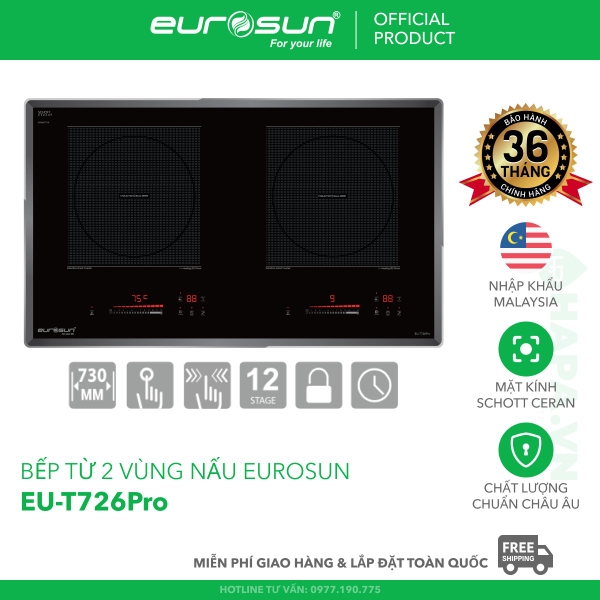 Bếp Từ EUROSUN EU-T726PRO 2 Vùng Nấu - Nhập Khẩu Malaysia