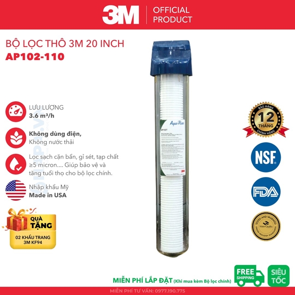 Bộ Lọc Thô 3M AP102T-110 | CFS02T Kèm Lõi 20 inch - Nhập Khẩu Mỹ