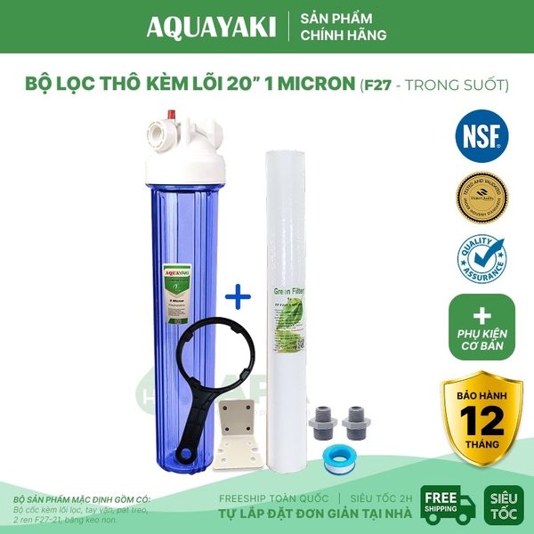 Bộ Lọc Thô 1 Cốc AQUAYAKI 20 inch - Xử lý cặn bẩn nước đầu vào, Bảo vệ lọc tinh, Hàng Chính Hãng