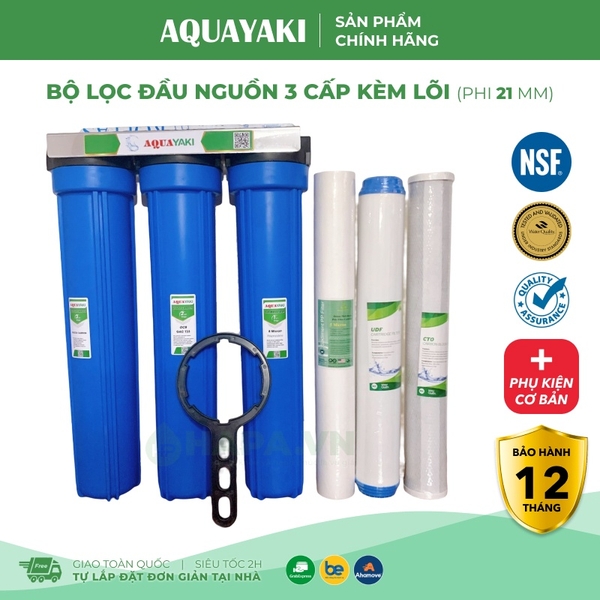 Bộ Lọc Thô 3 Cốc AQUAYAKI 20 inch Lọc Nước Đầu Nguồn, Sinh Hoạt