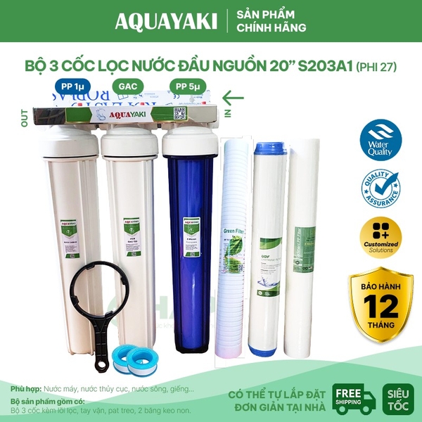 Bộ Lọc Thô 3 Cốc AQUAYAKI 20 inch Lọc Nước Đầu Nguồn, Sinh Hoạt