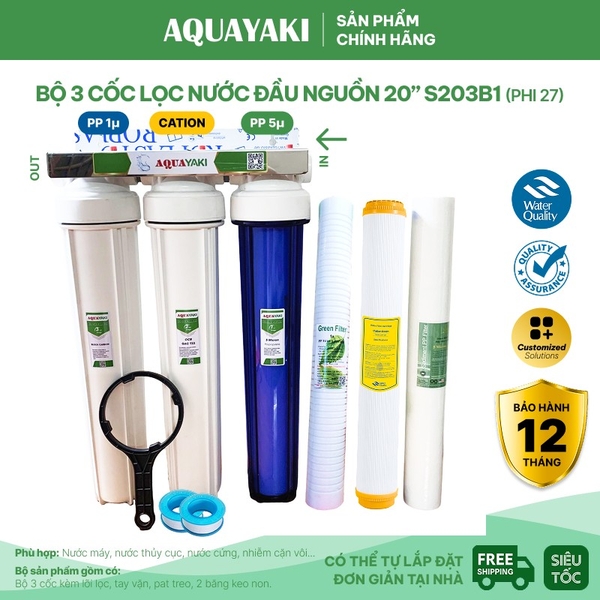 Bộ Lọc Thô 3 Cốc AQUAYAKI 20 inch Lọc Nước Đầu Nguồn, Sinh Hoạt